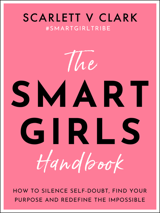 Title details for The Smart Girls Handbook by Scarlett V Clark - Available
